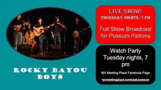 Club Possum | Rocky Bayou Boys | Blue Moon of Kentucky