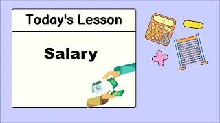 Lesson 15: Wages, Salaries and Income Video Lesson