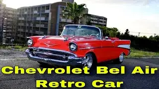 Chevrolet Bel Air Retro Car Review. Executive Class Cars
