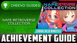 NAPE Retroverse Collection - Achievement / Trophy Guide (Xbox) **1000G IN 10 MINUTES**