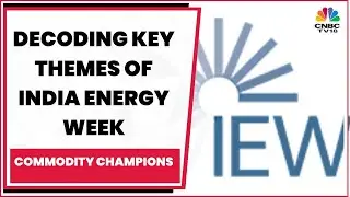 Fast Tracking Path To Net-Zero, Spotlight On Renewable Energy; Key Themes Of India Energy Week