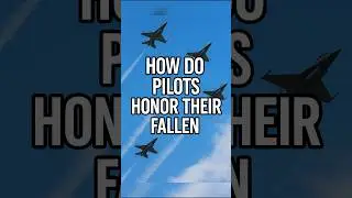 How Pilots Honor Their Fallen🕊️