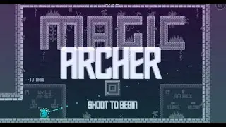 Geometry Dash | Magic Archer (Insane Demon Platformer) by Halapeenyo