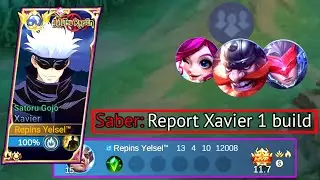 Begini jadinya kalau saber sering angkat derajat Xavier |Gameplay global xavier |build Xavier 