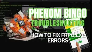 Phenom Bingo | Fix frpc exe Antivirus Errors | Why Phenom Bingo Downloads It & How to Whitelist It