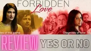 Forbidden Love Full Movie Review | Forbidden Love Zee5 Movie | RaimaSen, AahanaKumra | Mayur Manchal