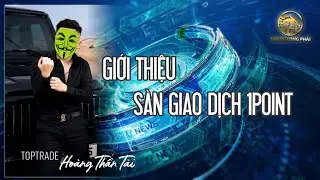 C&aacute;ch giao dịch cơ bản s&agrave;n 1point3.io