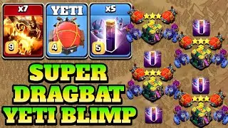 Super DragBat Strategy!! Th14 Super Dragon Bat Spell Attack Yeti Blimp - Th14 Attack Strategy | COC