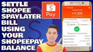 How To Settle Your Shopee SPayLater Bill Using Your ShopeePay Balance