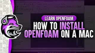 Как установить OpenFOAM на Mac