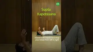 Supta Kapotasana to Relieve Back Pain and Improve Spine Health I Saurabh Bothra I OnlyMyHealth