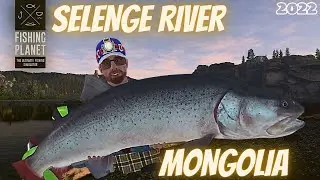 Taimen, Lenok, Grayling, Baikal Omul, Humpback Whitefish, SELENGE RIVER, MONGOLIA, Fishing Planet