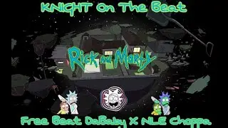 DaBaby X NLE Choppa Type Beat - &ldquo;Morty&rdquo; - FREE