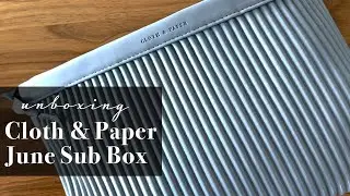 UNBOXING Cloth & Paper June Intention Sub Box
