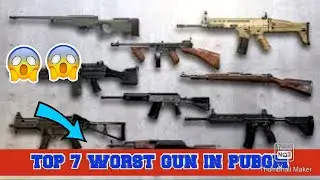TOP 7 WORST GUN IN PUBGM|| who is at #1 ||