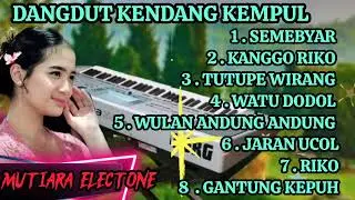 DANGDUT BANYUWANGIAN ENAK BANGET BUAT TEMAN SANTAI COCOK KANGGO KONCO MAKARYO #kendangkempul