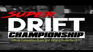SDC - Super Drift Championship Qualifying Judging Guide v8.0 - 1/10 RC Drift