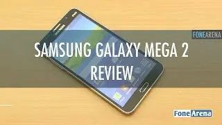 Samsung Galaxy Mega 2 Review