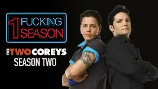 THE TWO COREYS &ndash; Season 2: The 'INLAND EMPIRE' of Reality TV