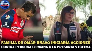 Familia de Omar Bravo  iniciar&iacute;a acciones penales contra persona cercana a la presunta v&iacute;ctima