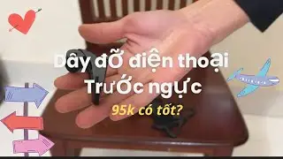 Review D&acirc;y Đỡ Điện Thoại Trước Ngực 95k ( C&oacute; Tốt Như  Tr&ecirc;n Quảng C&aacute;o)