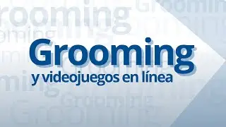 🎮 #Grooming ➡️ ¿Qué tener en cuenta en los videojuegos online?