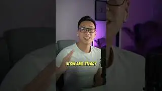 SLOW and STEADY