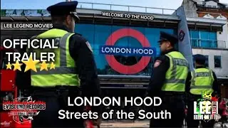 London Hood: (Streets of the South) OFFICIAL TRAILER 