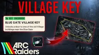 VILLAGE KEY LOCATION GUIDE | Arc Raiders