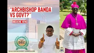 LIVE: Direct Talk with Tayali: Archbishop Alick Banda&rsquo;s Statements Ignite Political Debate