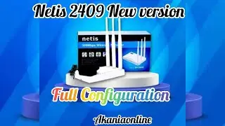 Netis 2409 New version Wifi Router Full confuguration