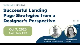 Webinar Replay: Successful Landing Page Strategies from a Designer&rsquo;s Perspective