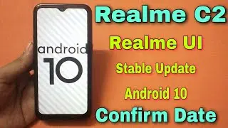 Realme C2 Realme UI Stable Update Date For All | Realme C2 UI Update | Realme C2 Android 10 Update |