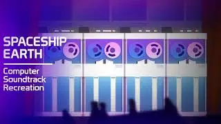 Computer Room - Spaceship Earth Soundtrack Recreation v0.1