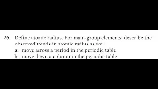 Define atomic radius. For main-group elements, describe the observed trends in atomic radius as we: