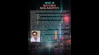 Who is Satoshi Nakamoto!