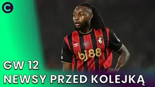 SEMENYO WIRTZ GABRIEL 🚑 NEWSY PRZED GW12 FPL | FANTASY PREMIER LEAGUE 25/26
