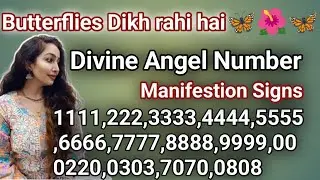 1111,2222,3333,1221,1331,1414 and Butterfly ko Universe ka sign kyu mante hai.kya hai Divine Message