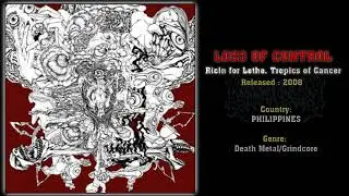 Loss of Control (PHI) - Ricin for Lethe, Tropics of Cancer (Full Album) 2008
