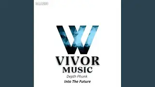 Into The Future