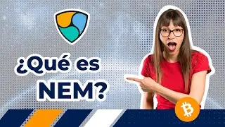 🌐  &iquest;En qu&eacute; consiste New Economy Movement (NEM)? 🎓