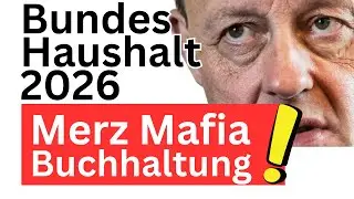 Geheimplan Merz: Krimineller Bundeshaushalt 2026 ❌