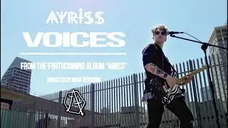 Ayriss - Voices (Official Music Video)