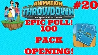 EPIC PULL! 100 PACK OPENING! LET'S PLAY #20! | Animation Throwdown