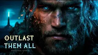 Outlast Them All &mdash; Epic Endurance Anthem