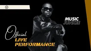 Official live performance (out of Naija)-Music junkee ft Eedris abdulkareem