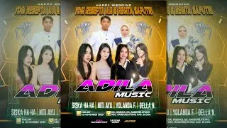 LIVE ADILA MUSIC - ACARA HEPPY WEDDING YOGI RESEPTA AJI & REGITA SAPUTRI - LIVE NGEMUL,RANDUBLATUNG,