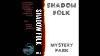 Shadow Folk - Chopper