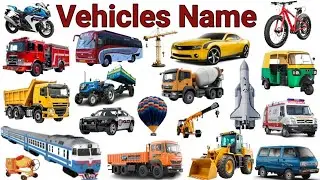 Transport Vehicles Name Learn and write✍️ with Pictures 🚗🛺✈️ | railway vehicles name and sounds |