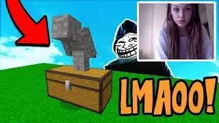 TROLLING THE FUNNIEST GIRL I HAVE EVER MET! (Minecraft Trolling)